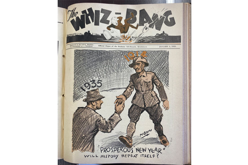 Ian McBain’s first cover for the League appears to have been the January 1935 cover for The Whiz-Bang, the monthly journal of the now defunct Brisbane RSL Sub Branch. RSL South Eeastern District collection.